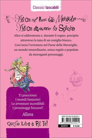 Alice nel paese delle meraviglie-Alice attraverso lo specchio - Lewis Carroll - Libro Giunti Junior 2016, Classici tascabili | Libraccio.it