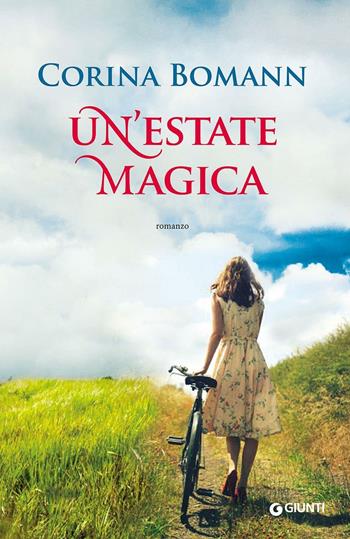 Un'estate magica - Corina Bomann - Libro Giunti Editore 2016, A | Libraccio.it