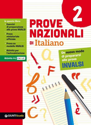 Prove nazionali di italiano. Un nuovo modo di prepararsi alle prove INVALSI. Vol. 2 - Stefania Tonellotto, Giulia Zara, Veronica Ujcich - Libro Giunti Scuola 2016 | Libraccio.it