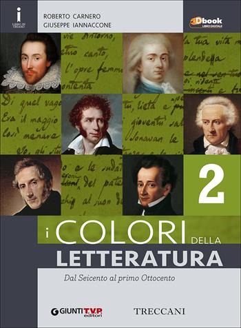 COLORI DELLA LETTERATURA 2 DBOOK - CARNERO ROBERTO, IANNACCONE GIUSEPPE | Libraccio.it