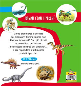 Dinosauri - Carolina Quattroccolo - Libro Dami Editore 2016, Dimmi come e perché | Libraccio.it