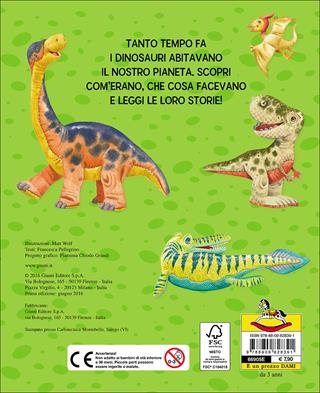 Amici dinosauri - Francesca Pellegrino - Libro Dami Editore 2016 | Libraccio.it
