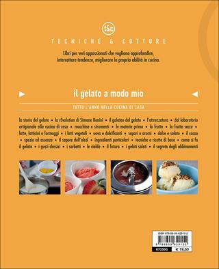 Il gelato a modo mio. Tutto l'anno nella cucina di casa - Simone Bonini - Libro Giunti Editore 2016, Tecniche & cotture | Libraccio.it