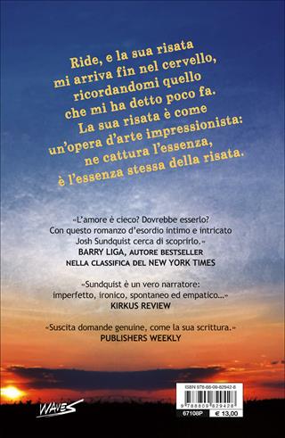 Insegnami a vedere l'alba - Josh Sundquist - Libro Giunti Editore 2017, Waves | Libraccio.it