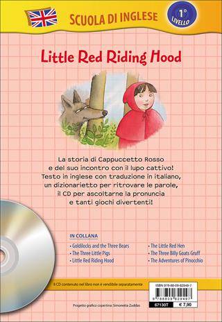 Little Red Riding Hood-Cappuccetto Rosso. Con CD Audio  - Libro Giunti Junior 2016, Scuola d'inglese 1 livello | Libraccio.it