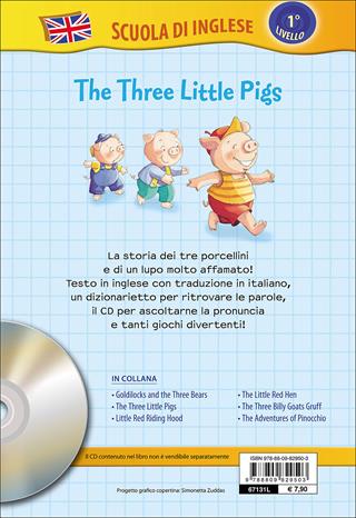The three little Pigs-I tre porcellini. Con CD Audio  - Libro Giunti Junior 2016, Scuola d'inglese 1 livello | Libraccio.it
