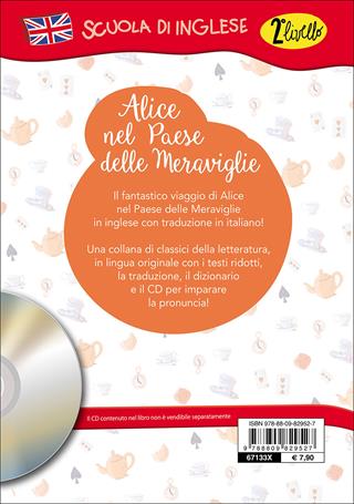 Alice in Wonderland. Con traduzione e dizionario. Con CD Audio - Lewis Carroll - Libro Giunti Junior 2016, Scuola d'inglese 2 livello | Libraccio.it