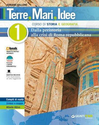 Terre mari idee. Corso di storia e geografia. Con e-book. Con espansione online. Vol. 1 - Adriano Ballone - Libro Giunti T.V.P. 2017 | Libraccio.it