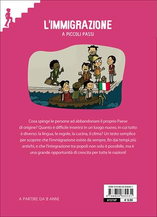 L' immigrazione a piccoli passi - Sophie Lamoureux - Libro Motta Junior 2016, A piccoli passi | Libraccio.it