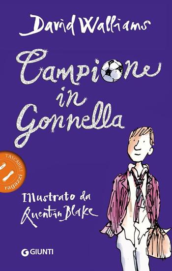 Campione in gonnella - David Walliams - Libro Giunti Junior 2016, Tascabili ragazzi | Libraccio.it