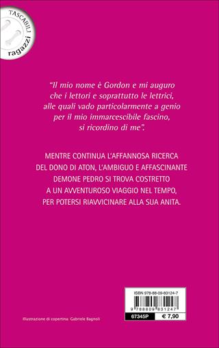 Il passato che brucia. La trilogia di Aton. Vol. 2 - Gordon Magloire - Libro Giunti Junior 2016, Tascabili ragazzi | Libraccio.it