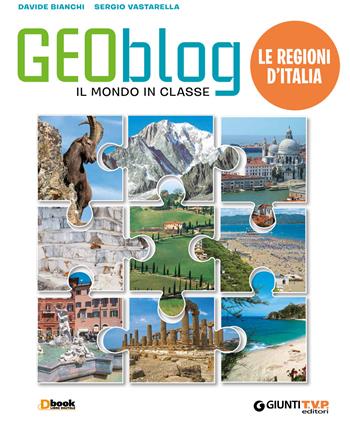 Geoblog. Regioni d'Italia. Con Contenuto digitale per accesso on line - Davide Bianchi, Sergio Vastarella - Libro Giunti T.V.P. 2017 | Libraccio.it
