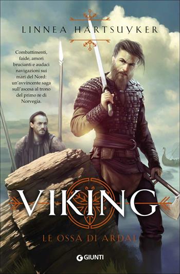 Le ossa di Ardal. Viking - Linnea Hartsuyker - Libro Giunti Editore 2017, Waves | Libraccio.it