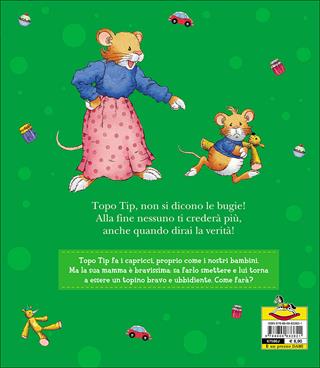 Topo Tip dice le bugie - Anna Casalis - Libro Dami Editore 2016, Topo Tip | Libraccio.it