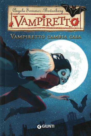 Vampiretto cambia casa - Angela Sommer-Bodenburg - Libro Giunti Junior 2016 | Libraccio.it