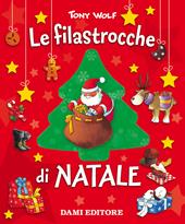 Le filastrocche di Natale. Ediz. illustrata