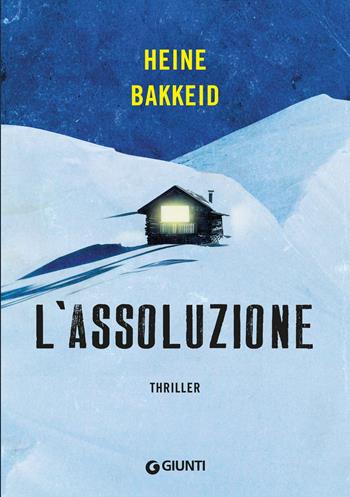 L'assoluzione - Heine Bakkeid - Libro Giunti Editore 2019, M | Libraccio.it