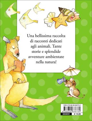 Racconti di animali. Ediz. illustrata  - Libro Giunti Kids 2016, Morbide storie | Libraccio.it