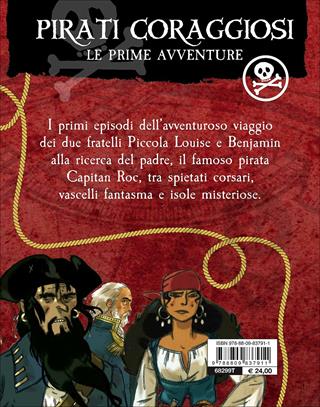 Pirati coraggiosi. Le prime avventure - Alain Surget - Libro Giunti Junior 2017, Pirati coraggiosi | Libraccio.it