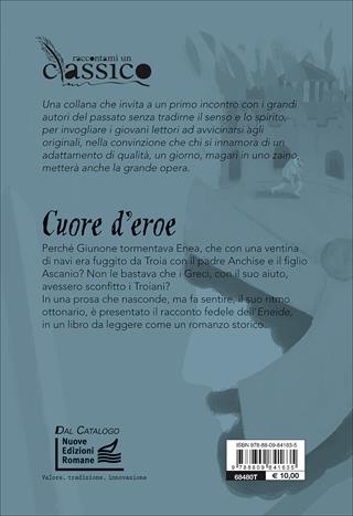 Cuore d'eroe. La storia di Enea - Roberto Piumini - Libro Giunti Editore 2017, Raccontami un classico | Libraccio.it