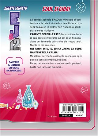 Ciak si gira! Agente Segreto EJ12 - Susannah McFarlane - Libro Giunti Editore 2017 | Libraccio.it