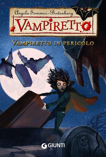 Vampiretto in pericolo - Angela Sommer Bodenburg - Libro Giunti Editore 2017 | Libraccio.it