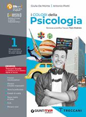 I colori della psicologia. Per il Liceo delle scienze umane. Con e-book. Con espansione online. Vol. 1