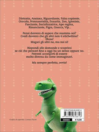 Cinquanta sfumature di mamma in 20 test molto poco scientifici - Anna Bardazzi, Roberta Sandri, Chiara Spairani - Libro Giunti Editore 2017, Varia | Libraccio.it