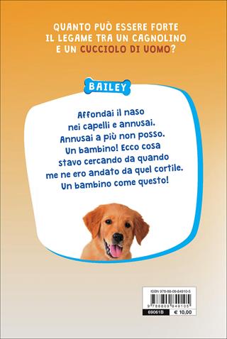 Storia di Bailey - W. Bruce Cameron - Libro Giunti Editore 2017, Biblioteca Junior | Libraccio.it