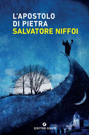 L'apostolo di pietra - Salvatore Niffoi - Libro Giunti Editore 2022, Scrittori Giunti | Libraccio.it