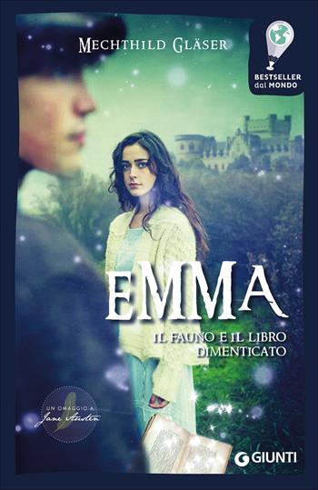 Emma, il fauno e il libro dimenticato - Mechthild Gläser - Libro Giunti Editore 2017, Bestseller dal mondo | Libraccio.it