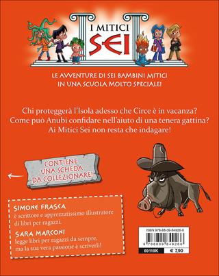 L'ira del collezionista. I mitici sei - Simone Frasca, Sara Marconi - Libro Giunti Editore 2017 | Libraccio.it