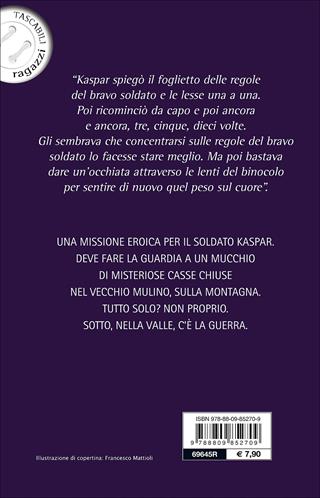 Kaspar, il bravo soldato - Guido Sgardoli - Libro Giunti Editore 2017, Tascabili ragazzi | Libraccio.it