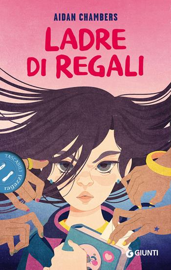 Ladre di regali - Aidan Chambers - Libro Giunti Editore 2017, Tascabili ragazzi | Libraccio.it