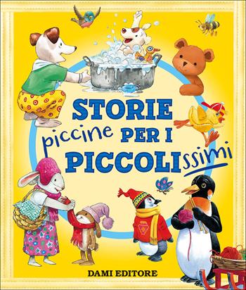 Storie piccine per i piccolissimi. Ediz. a colori - Tony Wolf, Matt Wolf, Kenny Ross - Libro Dami Editore 2017, Piccole storie | Libraccio.it