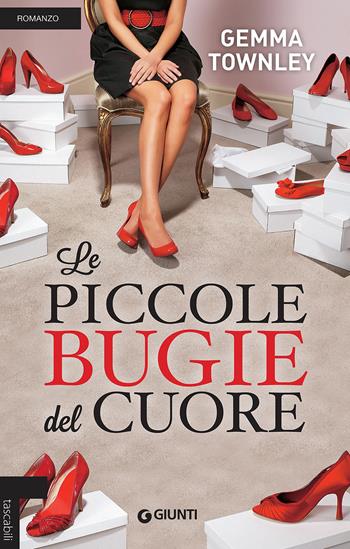 Le piccole bugie del cuore - Gemma Townley - Libro Giunti Editore 2017, Tascabili Giunti | Libraccio.it