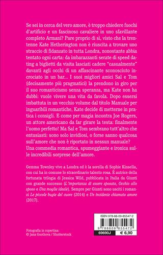 Cura miracolosa per un'inguaribile romantica - Gemma Townley - Libro Giunti Editore 2017, Tascabili Giunti | Libraccio.it