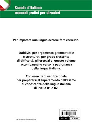 Esercizi di grammatica italiana per stranieri - M. Cristina Peccianti - Libro Giunti Editore 2017, Scuola d'italiano | Libraccio.it