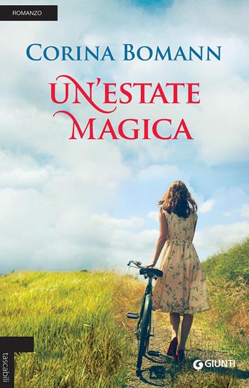 Un' estate magica - Corina Bomann - Libro Giunti Editore 2017, Tascabili Giunti | Libraccio.it