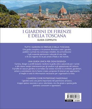 I giardini di Firenze e della Toscana. Guida completa - Maria Chiara Pozzana - Libro Giunti Editore 2017, Vivere il giardino | Libraccio.it