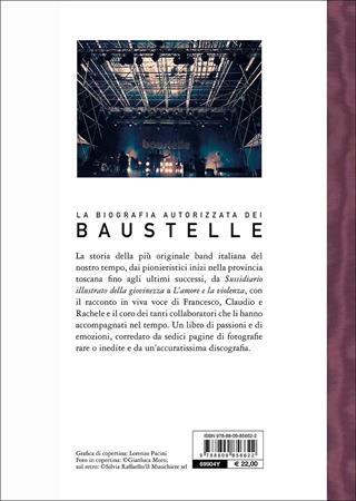 L' amore e la violenza. Una storia dei Baustelle - Federico Guglielmi - Libro Giunti Editore 2017, Bizarre | Libraccio.it