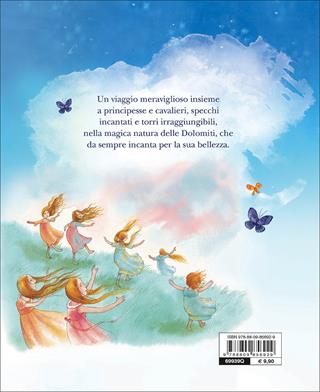 Fiabe e leggende delle Dolomiti. Ediz. a colori - Pina Ballario - Libro Giunti Editore 2017, Fiabe favole filastrocche | Libraccio.it