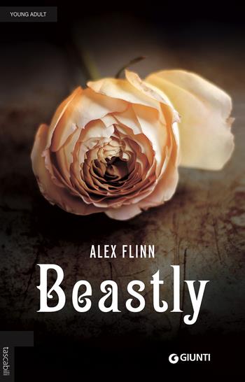 Beastly - Alex Flinn - Libro Giunti Editore 2017, Tascabili Giunti | Libraccio.it