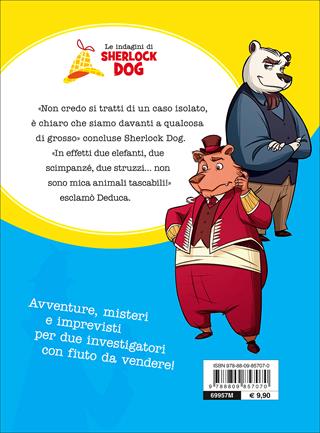 Il ladro di elefanti. Le indagini di Sherlock Dog. Ediz. a colori - Renzo Mosca, Claudio Comini - Libro Dami Editore 2017 | Libraccio.it