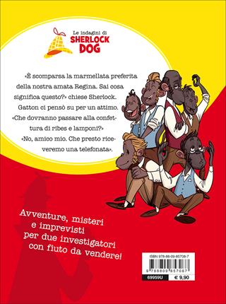 Il mistero della marmellata scomparsa. Le indagini di Sherlock Dog. Ediz. a colori - Renzo Mosca, Claudio Comini - Libro Dami Editore 2017 | Libraccio.it