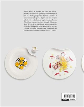 I miei nuovi menu - Claudio Sadler - Libro Giunti Editore 2017, Cucina illustrati | Libraccio.it