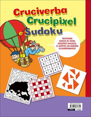 Cruciverba, crucipixel e sudoku  - Libro Giunti Editore 2017, Enigmistica e tempo libero | Libraccio.it