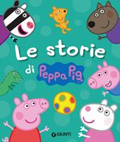 Le storie di Peppa Pig. Ediz. a colori