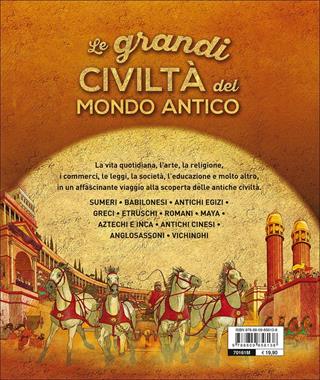 Le grandi civiltà del mondo antico - Giovanni Caselli, Giuseppe M. Della Fina - Libro Giunti Editore 2017, Le Strenne | Libraccio.it