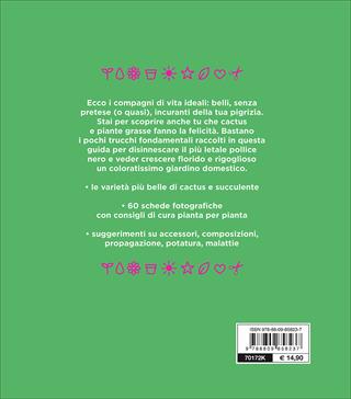 Il piccolo libro dei cactus e delle piante grasse. Ediz. a colori - Emma Sibley - Libro Giunti Editore 2017, Varia | Libraccio.it
